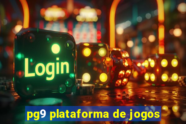 pg9 plataforma de jogos